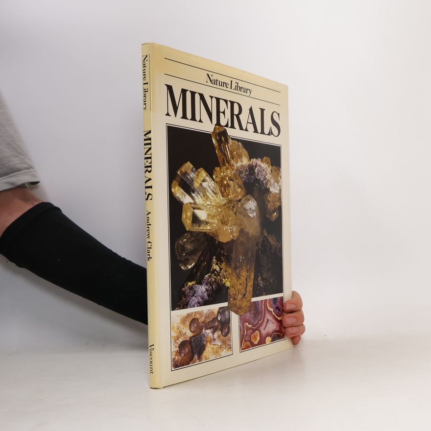 Andrew Clark Nature Library: Minerals