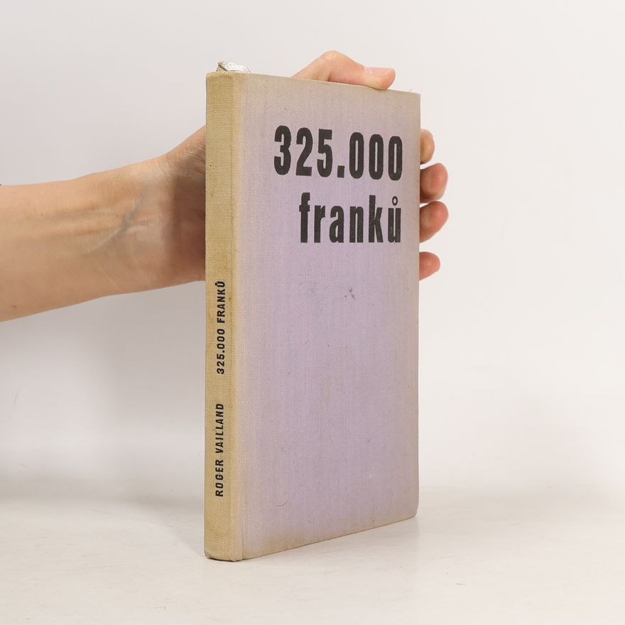 Roger Vailland 325.000 franků