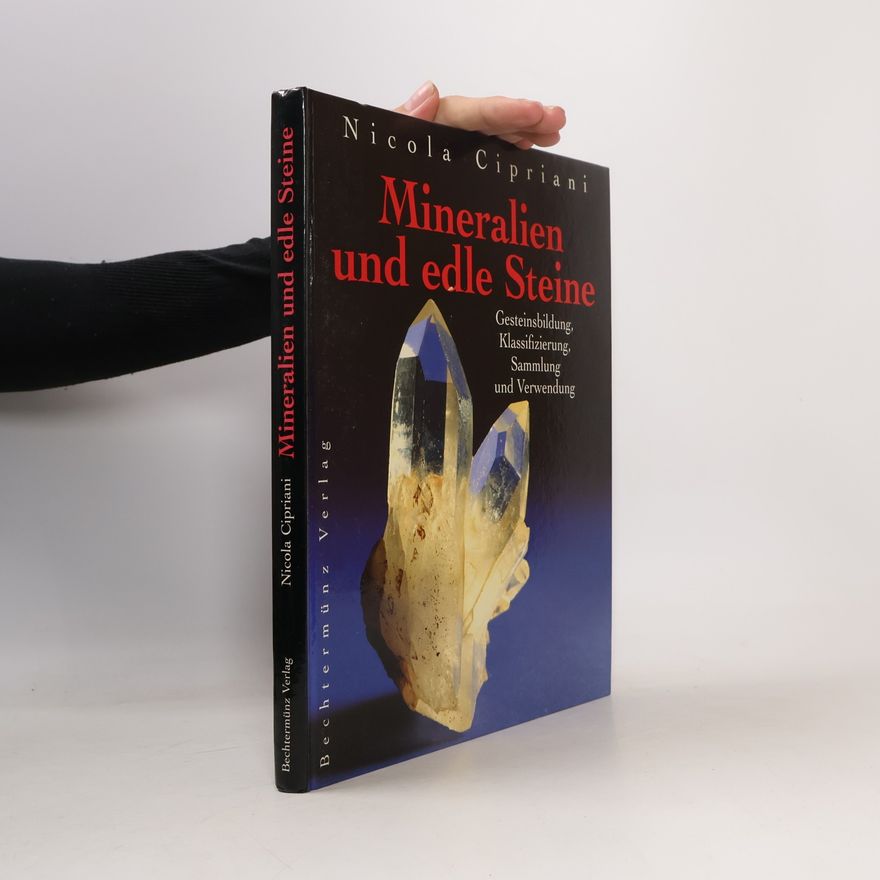 Nicola Cipriani Mineralien und edle Steine