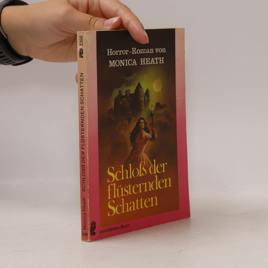 Monica Heath Schloß der flüsternden Schatten