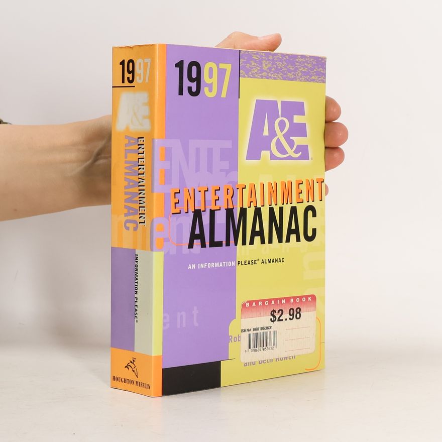 Rob Rowell Information Please Almanac - 1997: A & E Entertainment Almanac