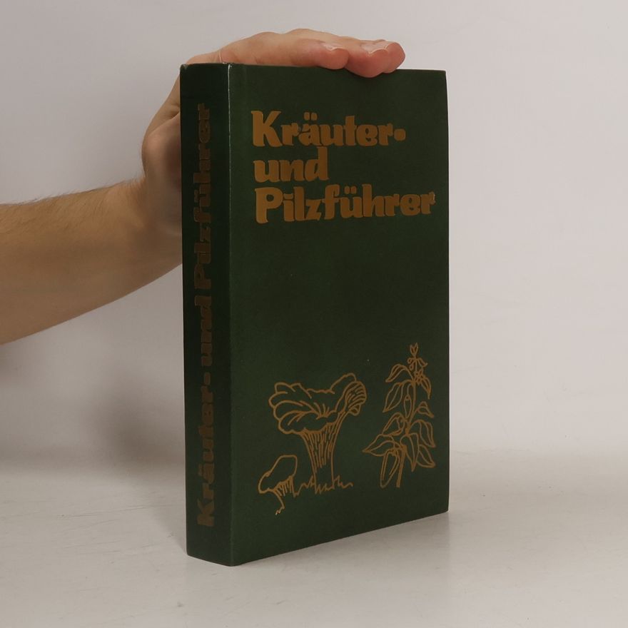 Autorenkollektiv Kräuter- und Pilzführer