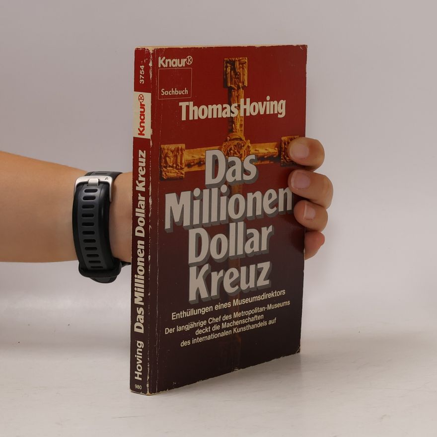 Thomas Hoving Das Millionen-Dollar-Kreuz