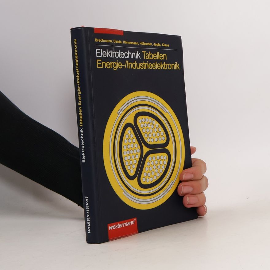 Various authors Elektrotechnik Tabellen Energieelektronik, Industrieelektronik