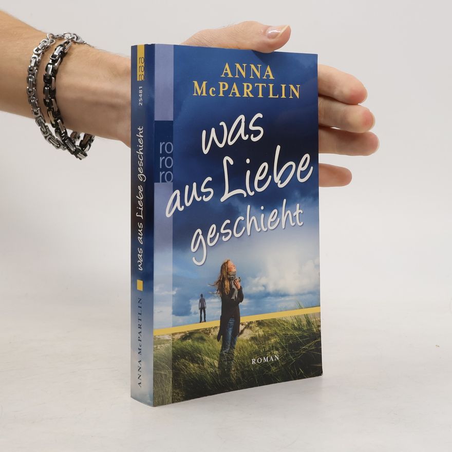 Anna Mc Partlin Was aus Liebe geschieht