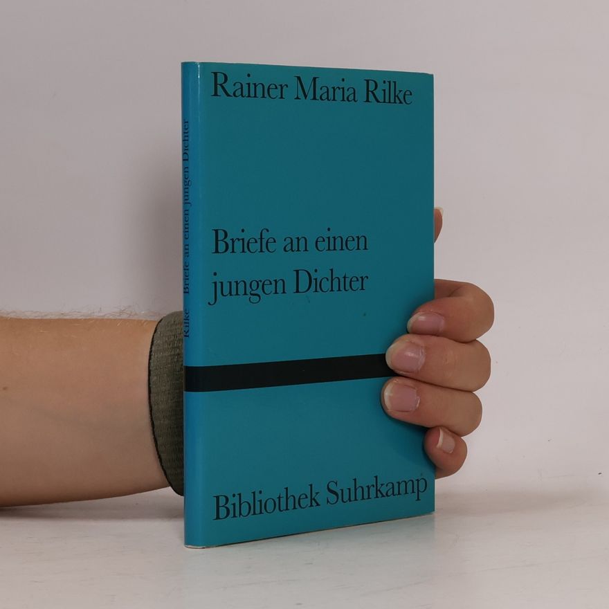 Rainer Maria Rilke Briefe an einen jungen Dichter