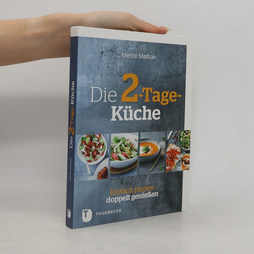 Mette Mølbak Die 2-Tage-Küche