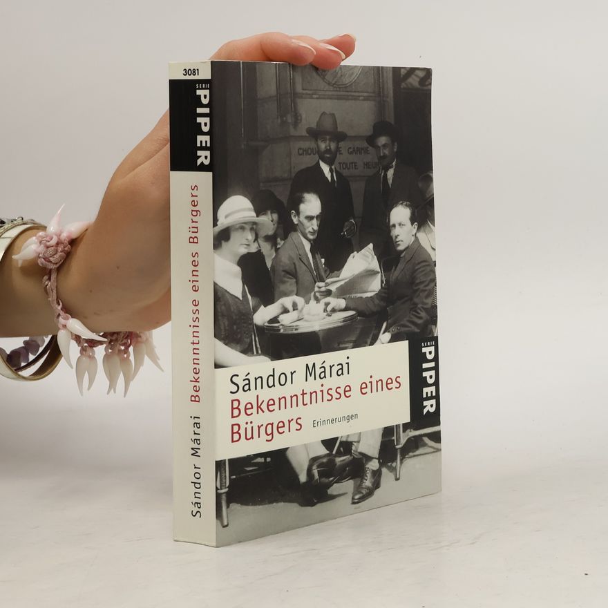 Sándor Márai Bekenntnisse eines Bürgers