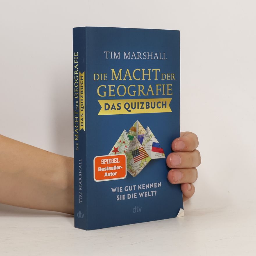 Tim Marshall Die Macht der Geografie – Das Quizbuch