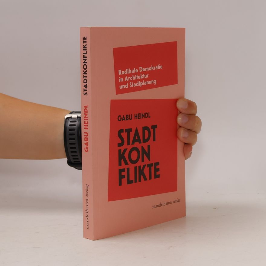 Gabu Heindl Stadtkonflikte
