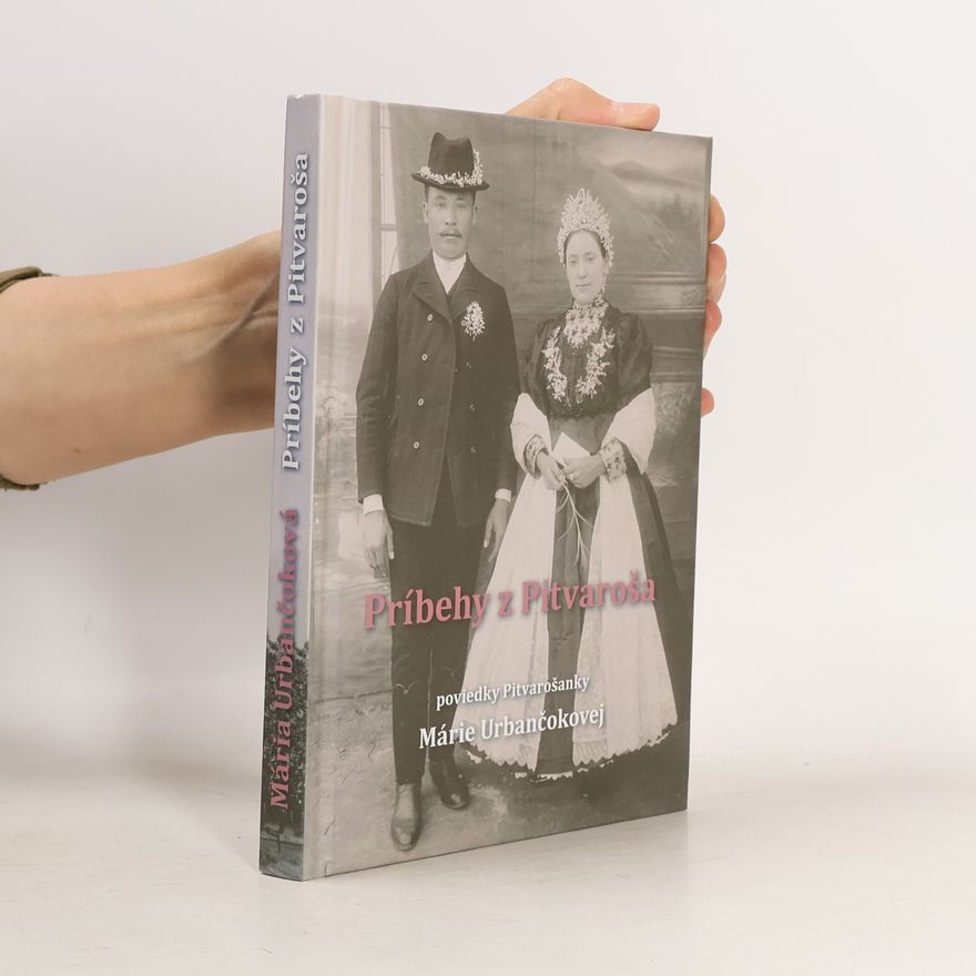 Mária Urbančoková Príbehy z Pitvaroša