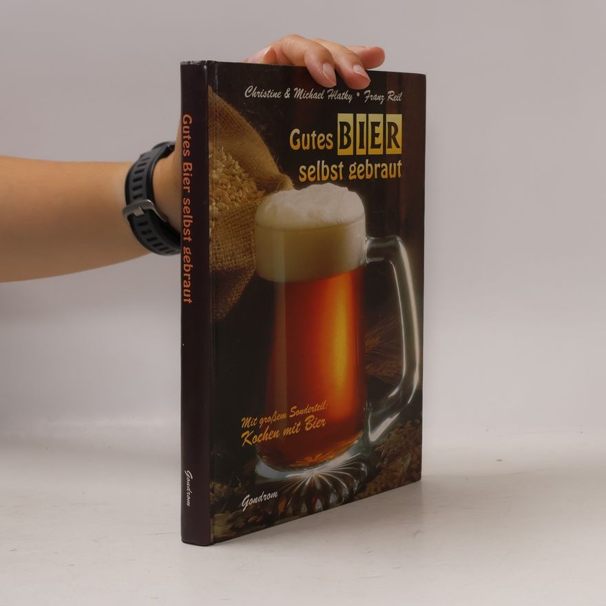 Christine Hlatky Gutes Bier selbst gebraut