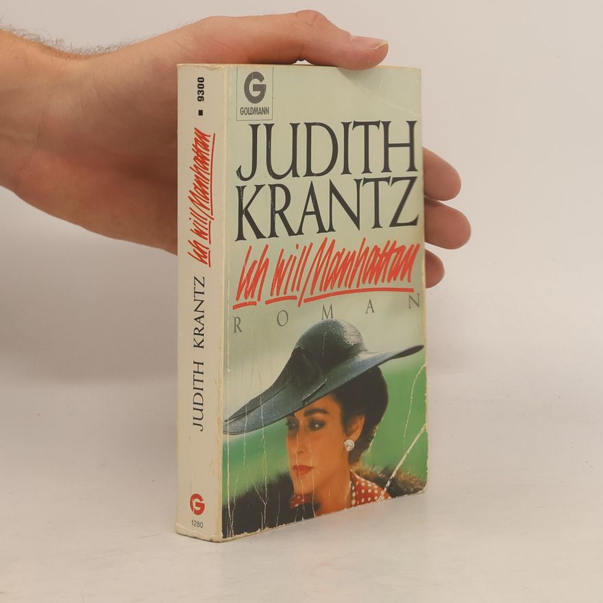 Judith Krantz Ich will Manhattan