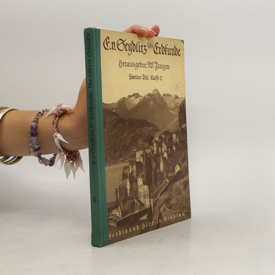 Walther Jantzen E. von Seydlitz'sche Erdkunde