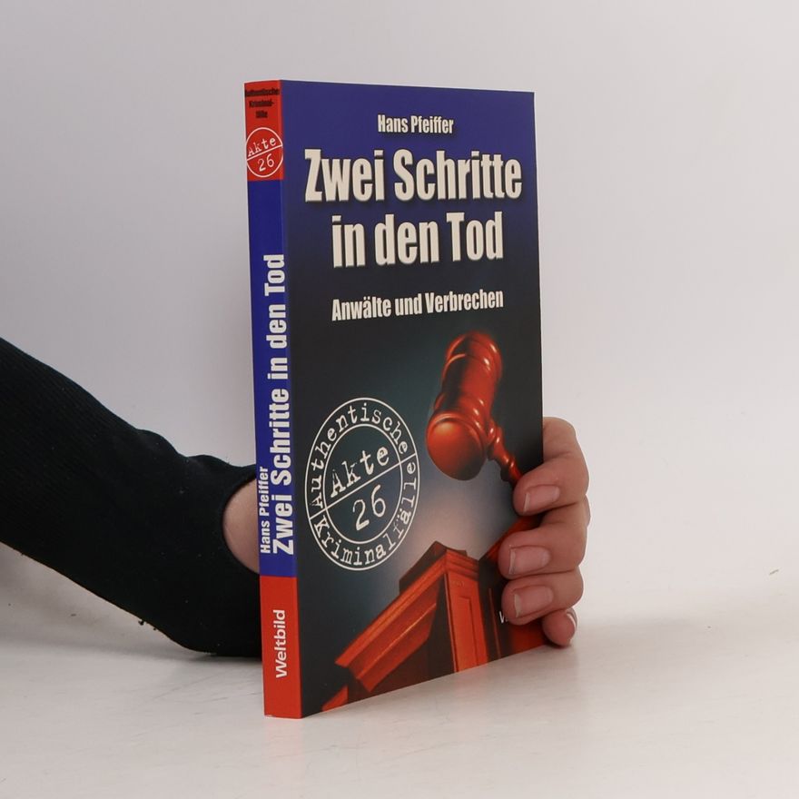Hans Pfeiffer Zwei Schritte in den Tod