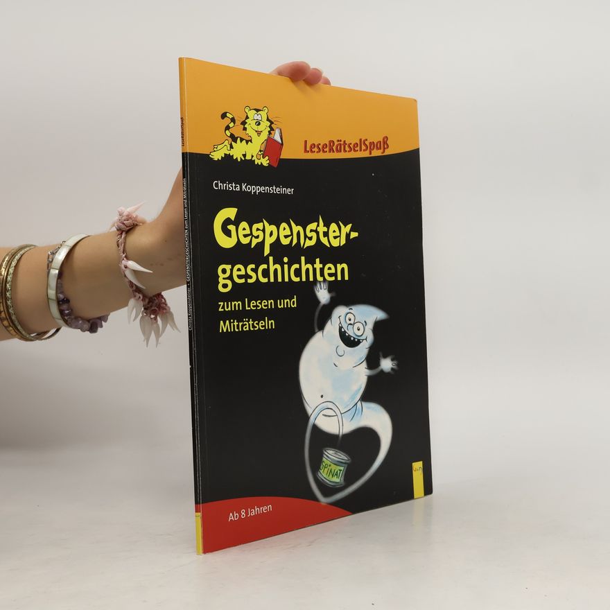 Christa Koppensteiner Gespenstergeschichten zum Lesen und Miträtseln