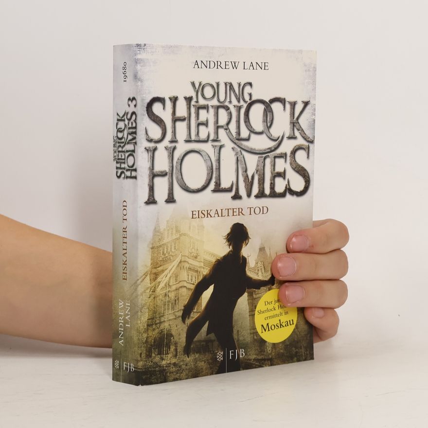 Andrew Lane Young Sherlock Holmes 03. Eiskalter Tod