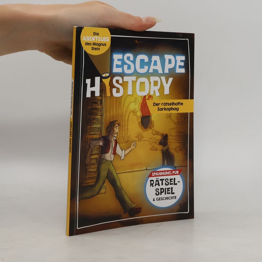 Kolektív autorov Escape History. Der rätselhafte Sarkophag