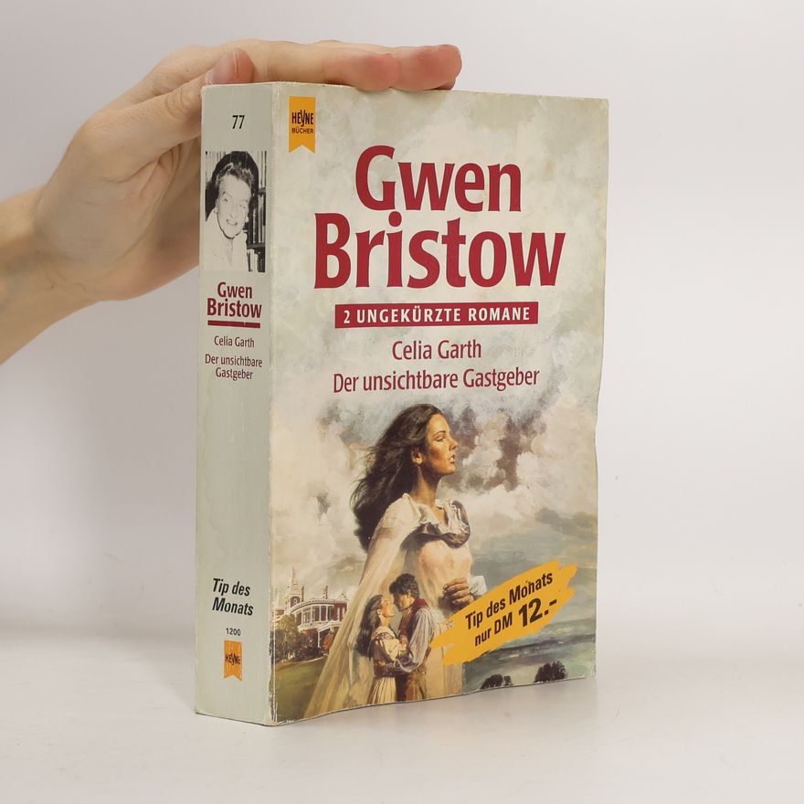 Gwen Bristow Celia Garth / Der unsichtbare Gastgeber