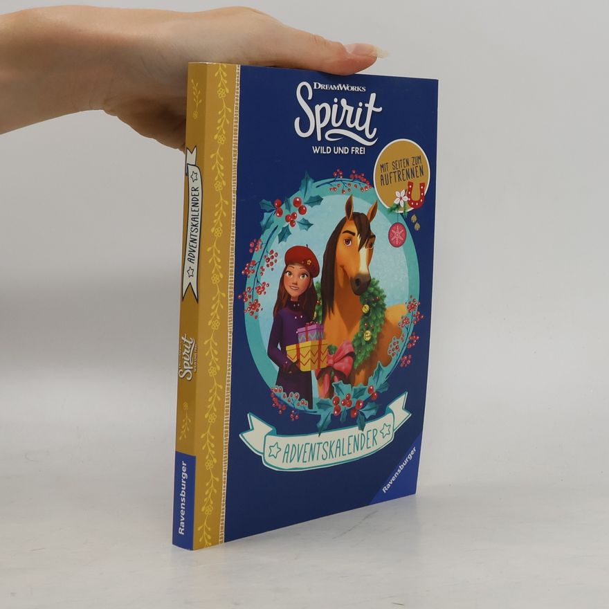 Various authors Dreamworks Spirit Wild und Frei. Adventskalender