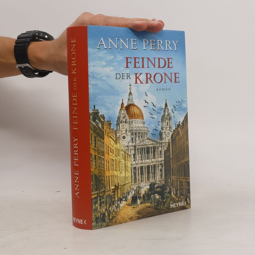 Anne Perry Feinde der Krone