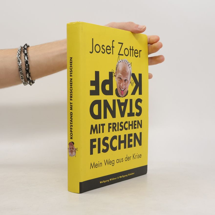 Josef Zotter Kopfstand mit frischen Fischen
