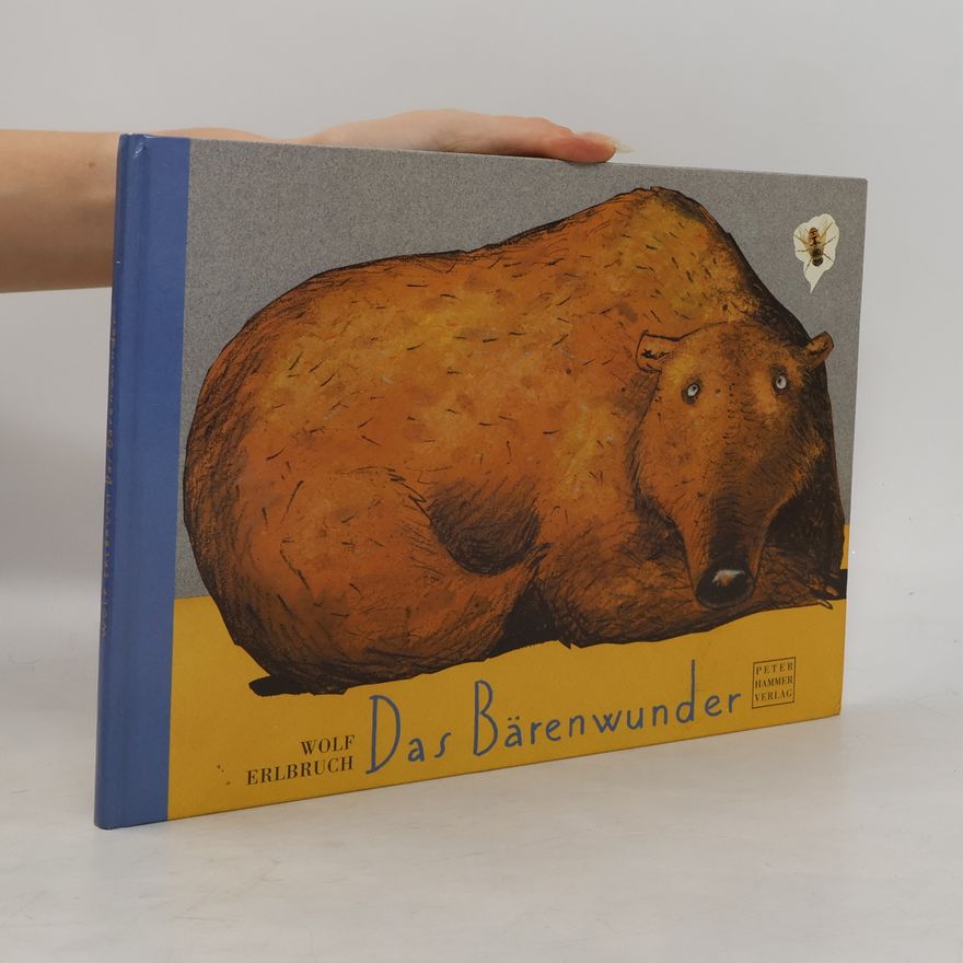 Wolf Erlbruch Das Bärenwunder