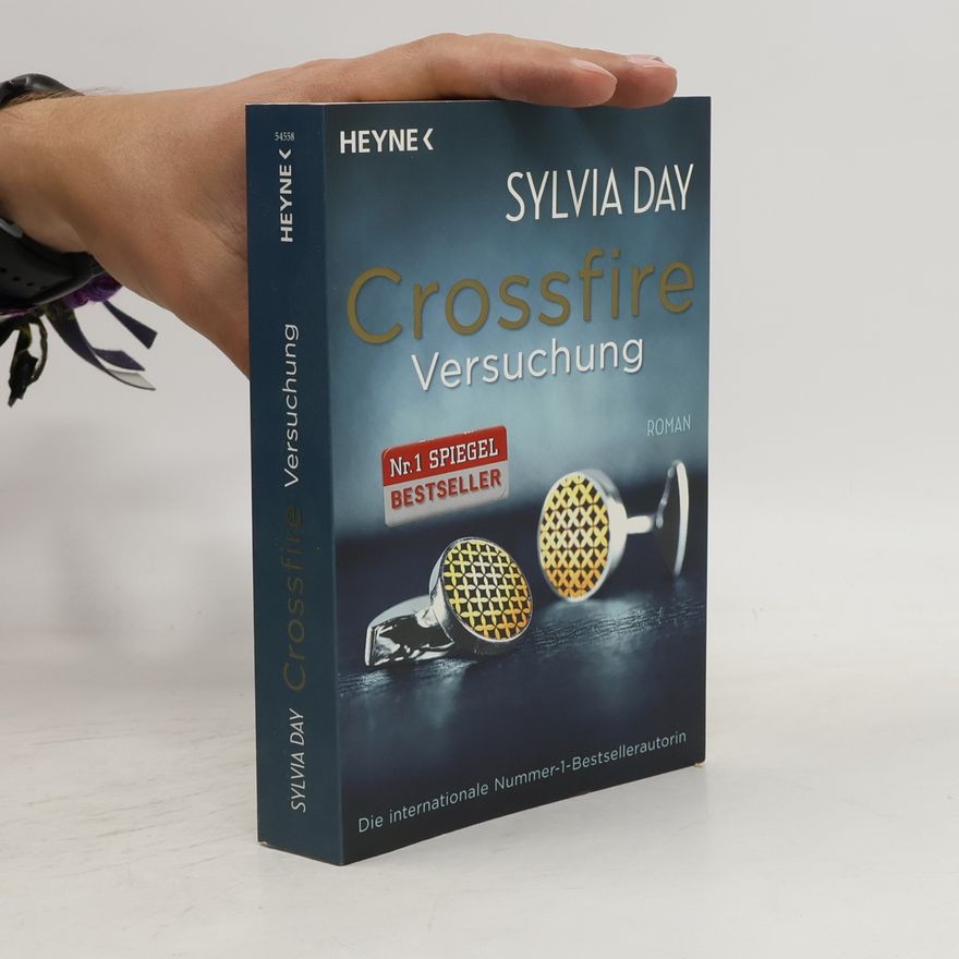 Sylvia Day Crossfire : Versuchung