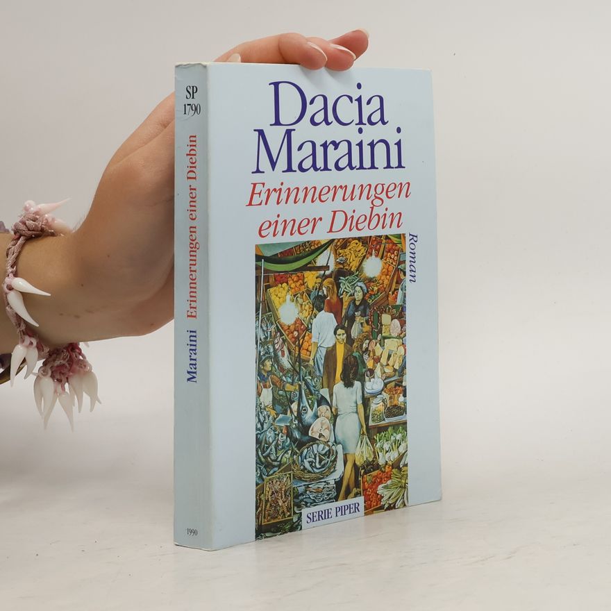 Dacia Maraini Erinnerungen einer Diebin