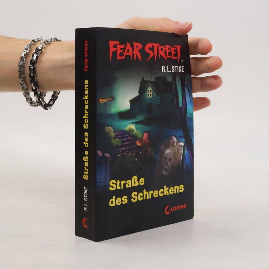 R. L. Stine Fear Street. Straße des Schreckens
