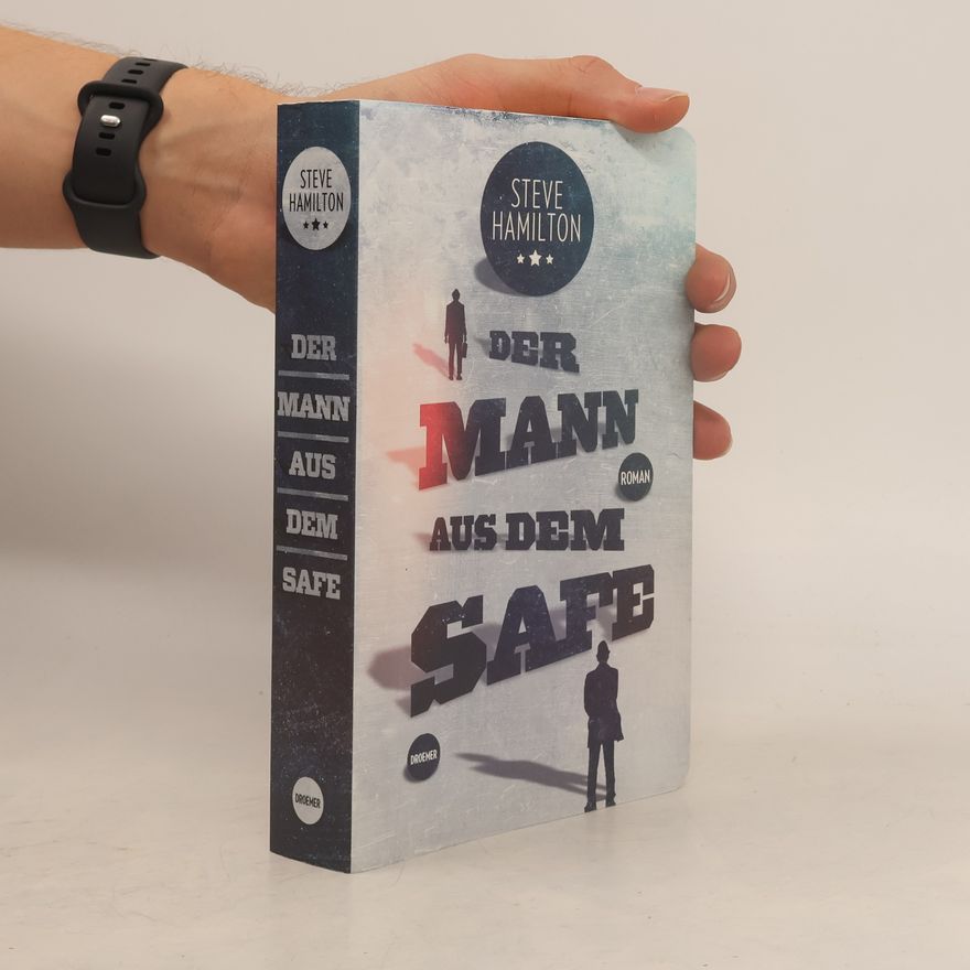 Steve Hamilton Der Mann aus dem Safe