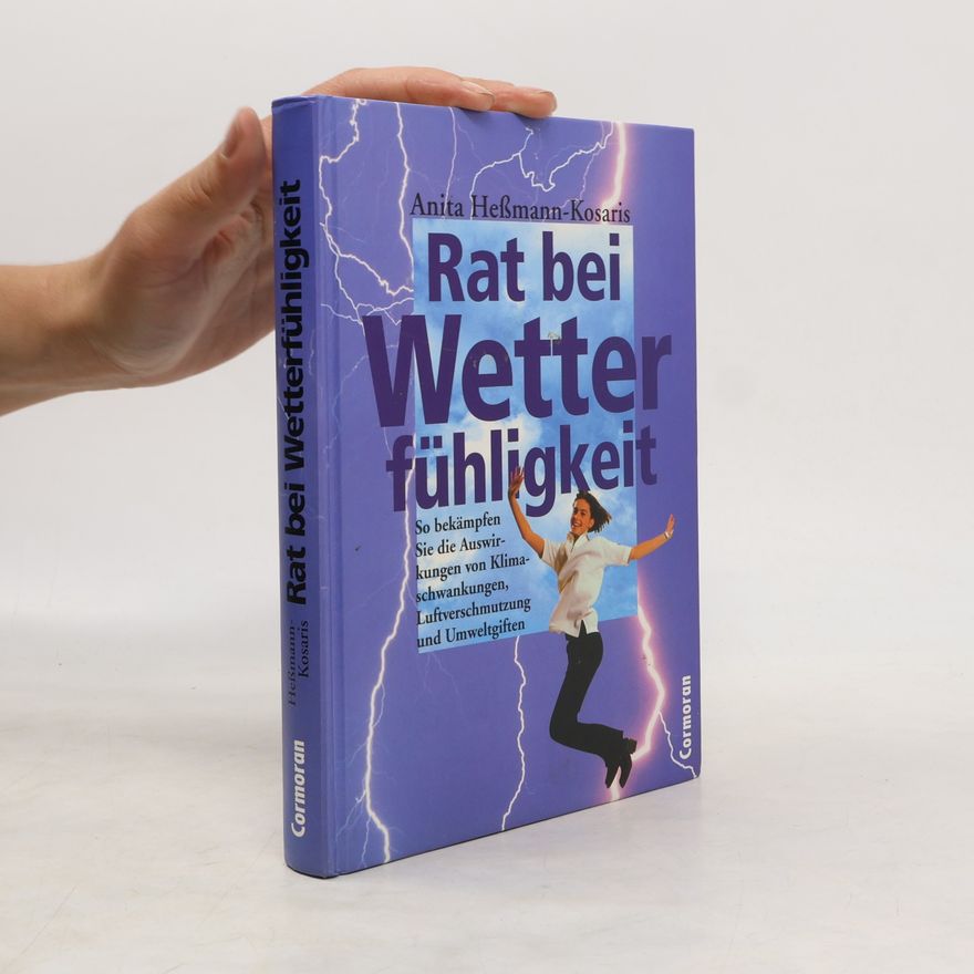 Anita HeßmannKosaris Rat bei Wetterfühligkeit