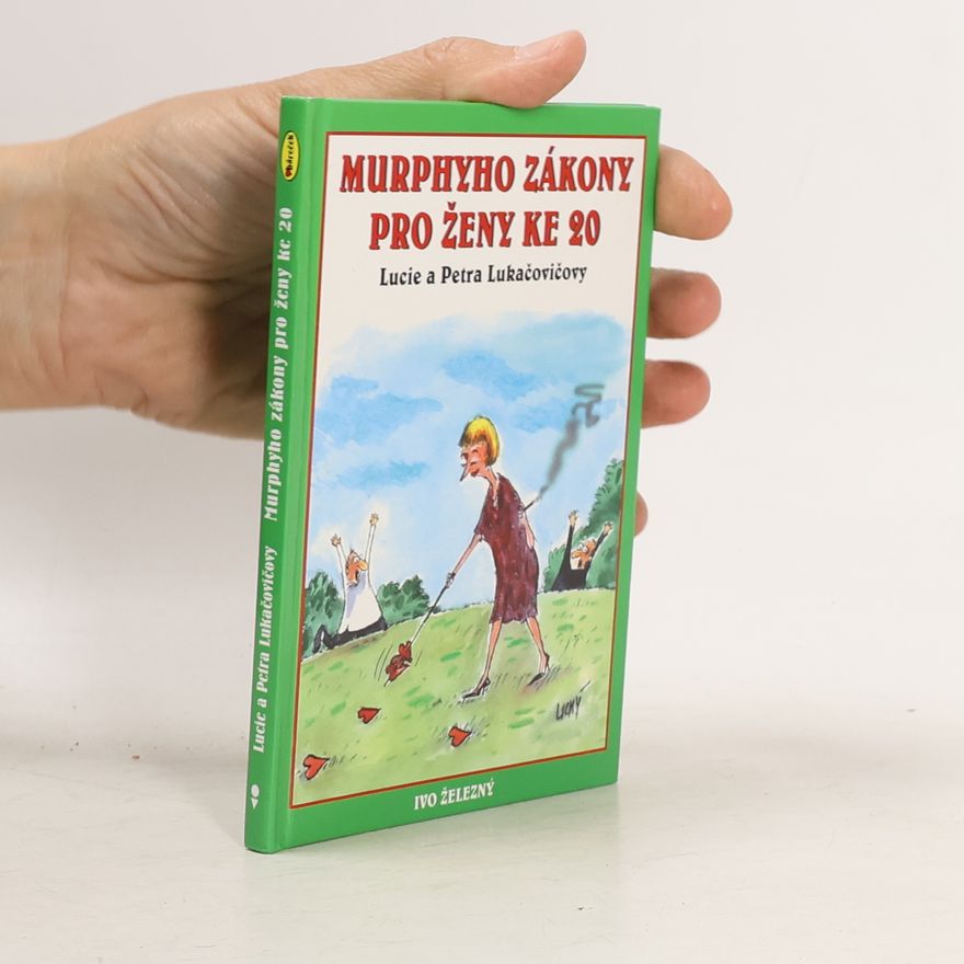 Lucie Lukačovičová Murphyho zákony pro ženy ke 20