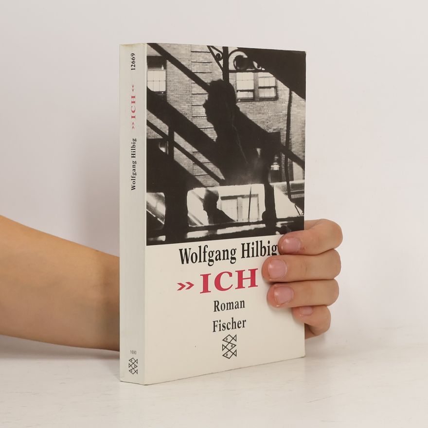 Wolfgang Hilbig Ich : Roman