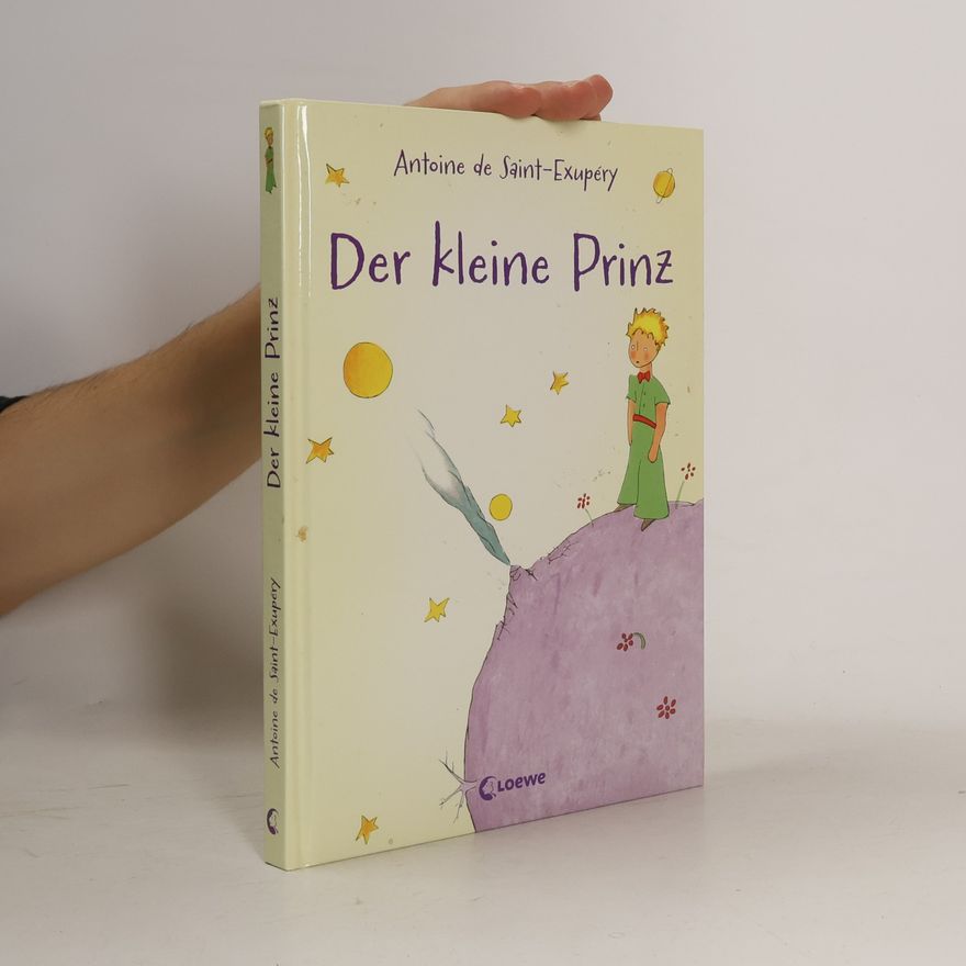 Antoine de Saint-Exupéry Der kleine Prinz