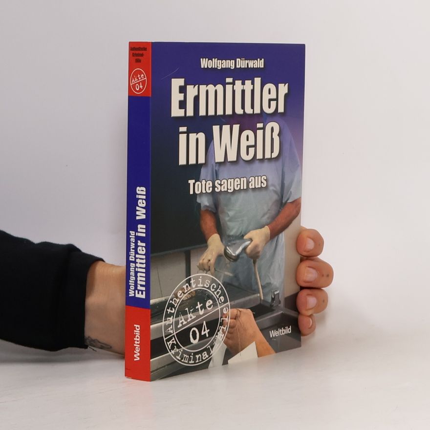 Wolfgang Dürwald Ermittler in Weiß