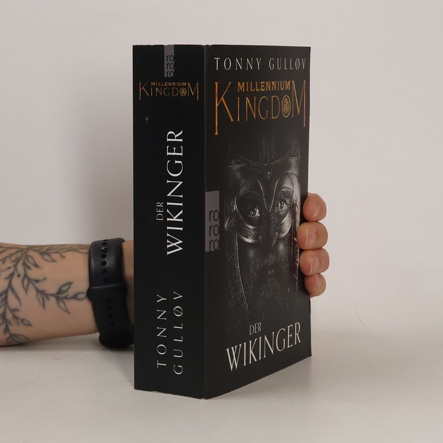 Tonny Gulløv Millennium Kingdom. Der Wikinger