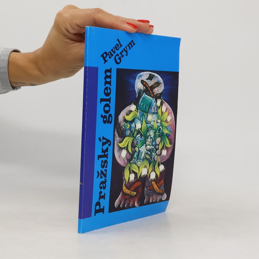 Pavel Grym Pražský golem