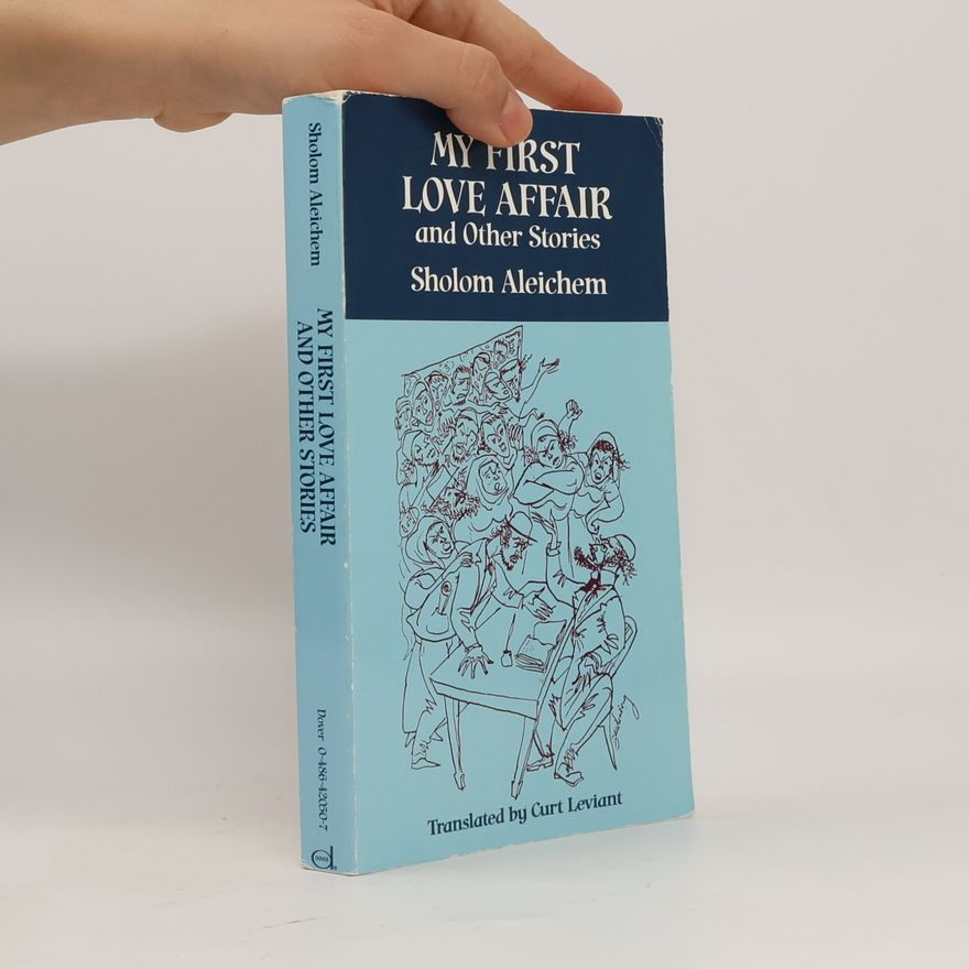 Arthur Zaidenberg My First Love Affair and Other Stories