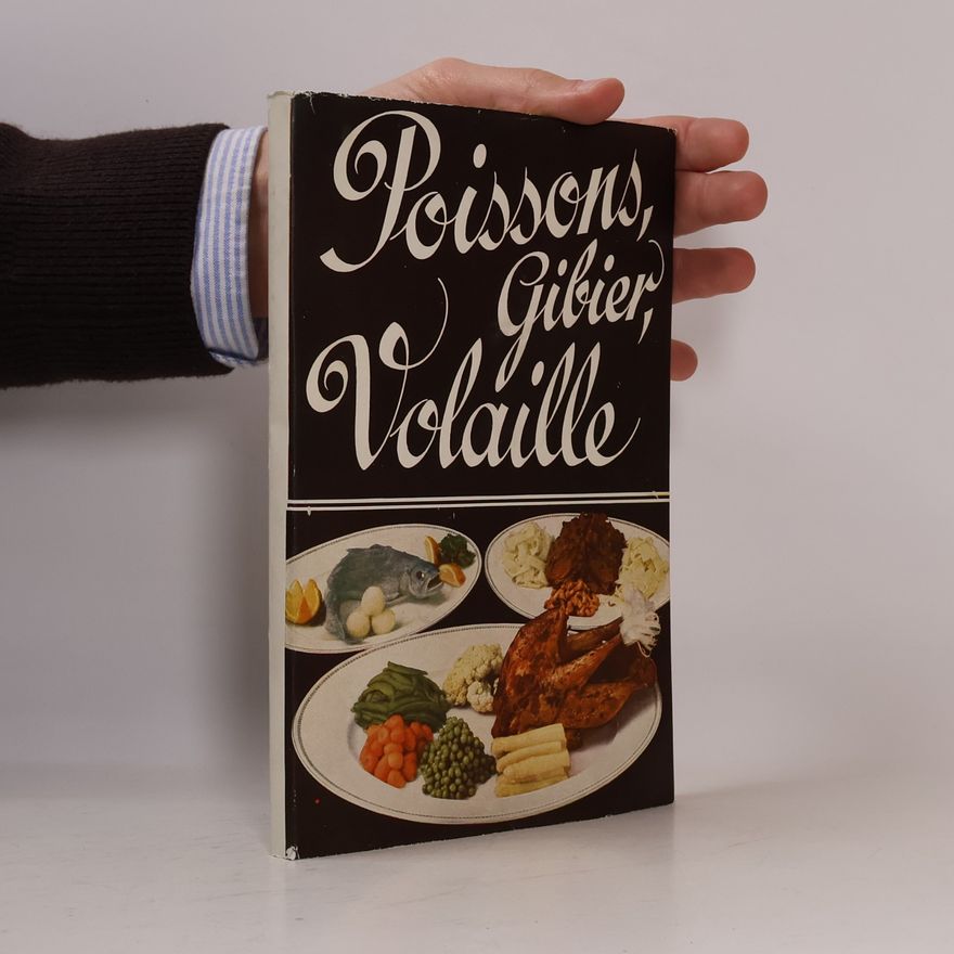 Autorenkollektiv Poissons, gibier et volaille