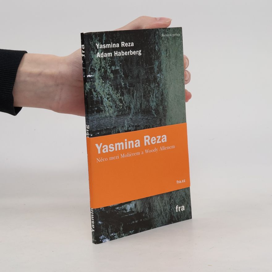 Yasmina Reza Adam Haberberg