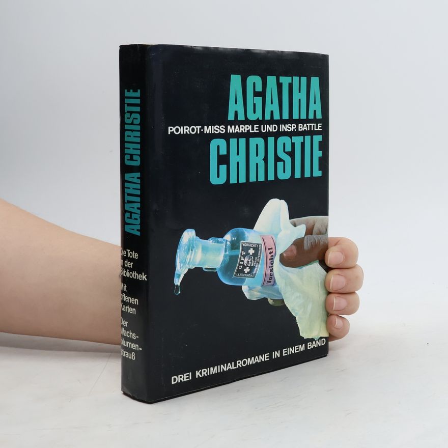 Agatha Christie Die Tote in der Bibliothek. Mit offenen Karten. Der Wachsblumenstrauß