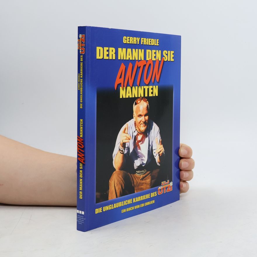DJ Ötzi Der Mann, den sie Anton nannten