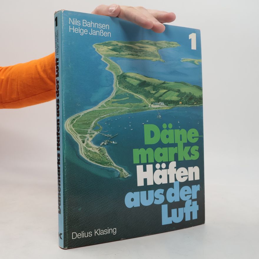 Helge Janssen Dänemarks Häfen aus der Luft 1
