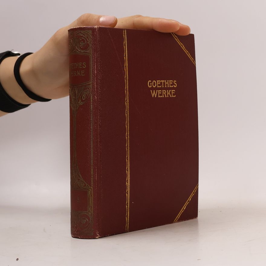 Johann Wolfgang von Goethe Goethes Werke. Dritter Teil
