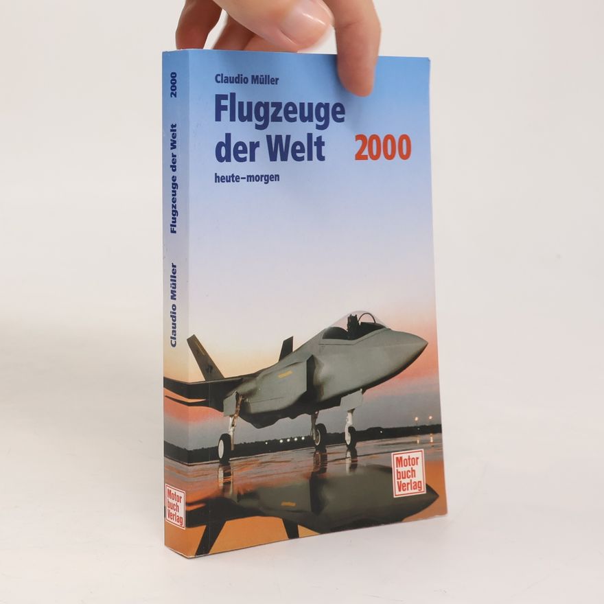 Müller, Claudio Flugzeuge der Welt 2000