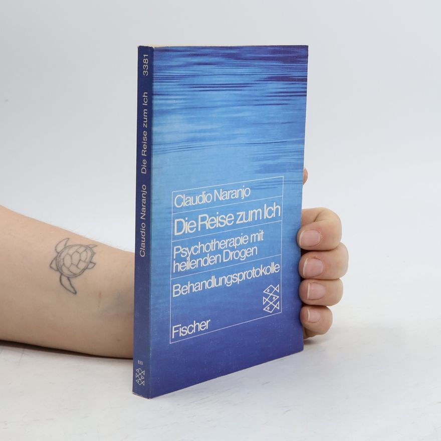 Claudio Naranjo Die Reise zum Ich