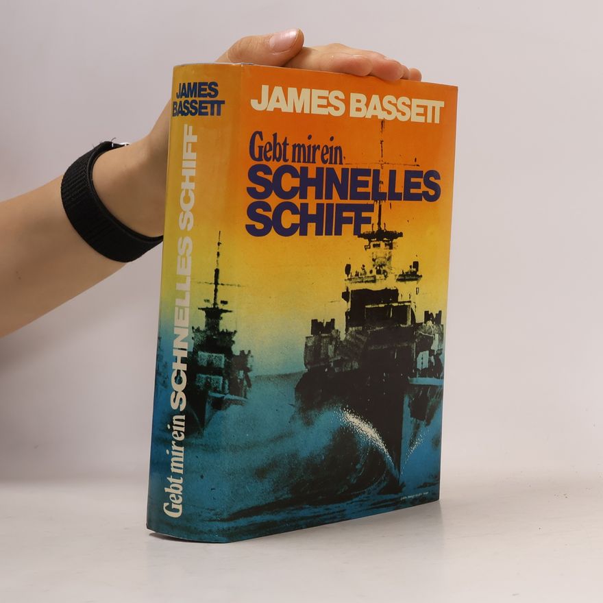 James Bassett Gebt mir ein schnelles Schiff