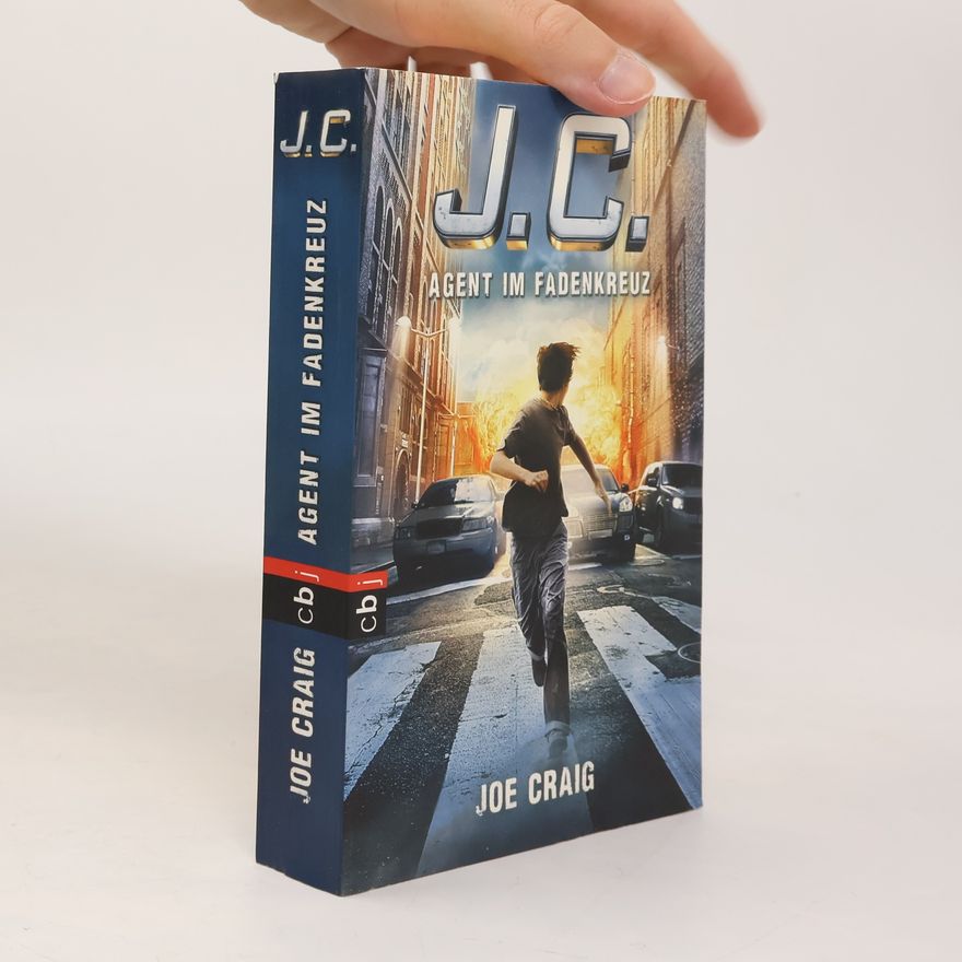 Joe Craig J.C. - Agent im Fadenkreuz