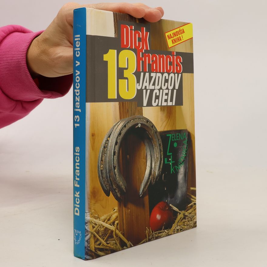 Dick Francis 13 jazdcov v cieli